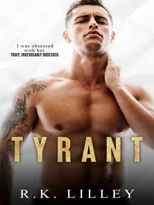 Title details for TYRANT by R.K. Lilley - Available
